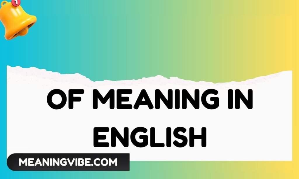Of Meaning in English