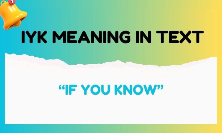 IYK meaning in text