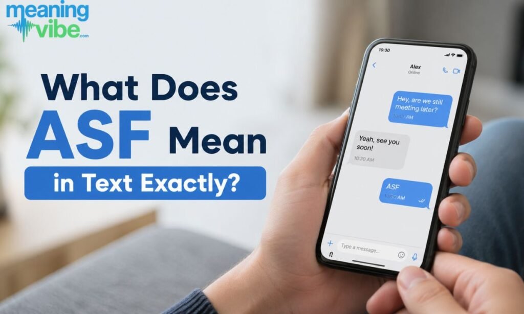 What Does ASF Mean in Text Exactly