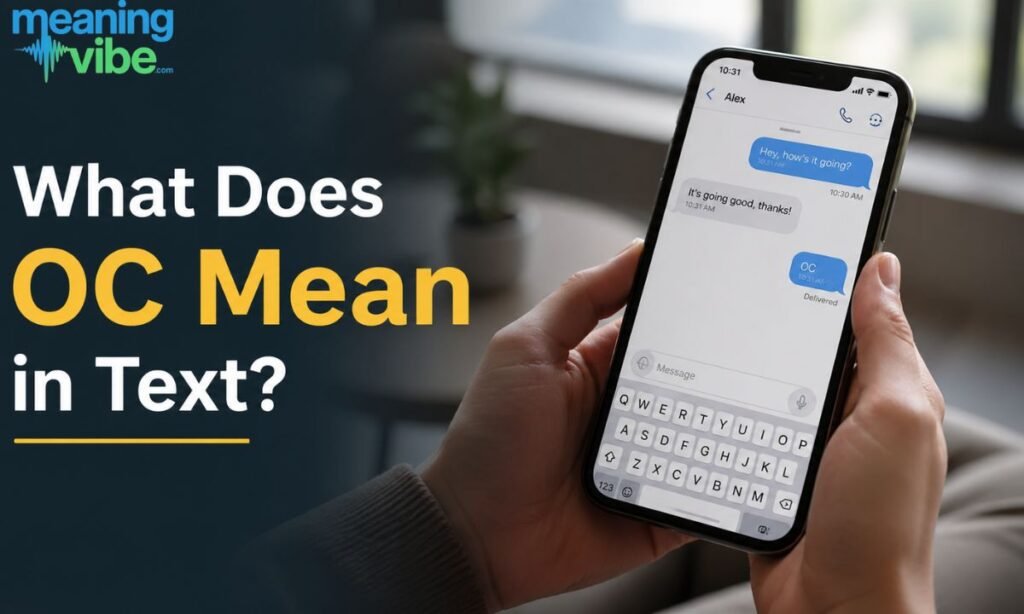 What Does OC Mean in Text