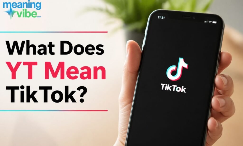 What does yt mean TikTok