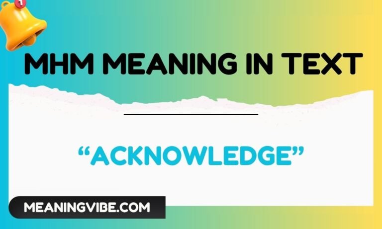 mhm meaning in text