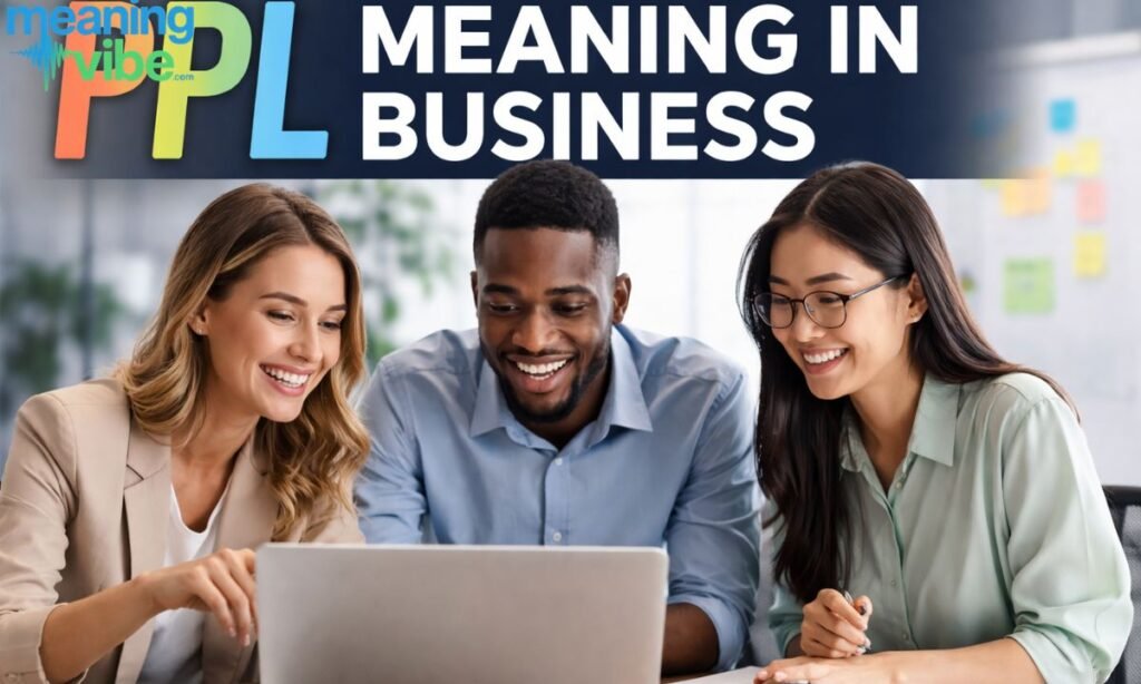 ppl meaning in bussiness