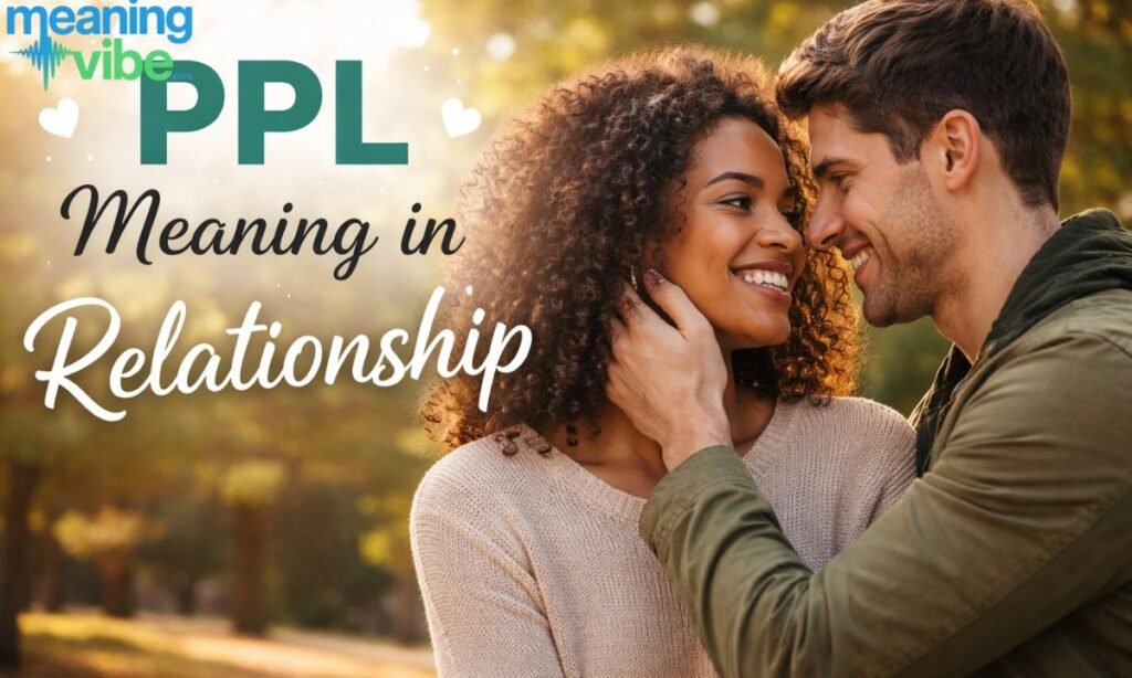 ppl meaning in relation ship