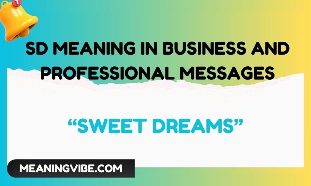 SD Meaning in Business and Professional Messages