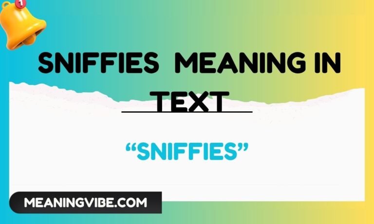 Sniffies meaning in text