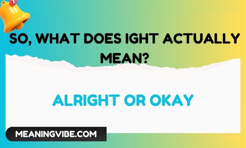 So, What Does IGHT Actually Mean