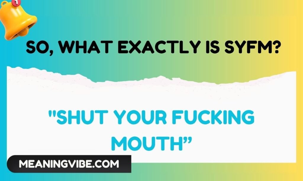 So, What Exactly Is SYFM