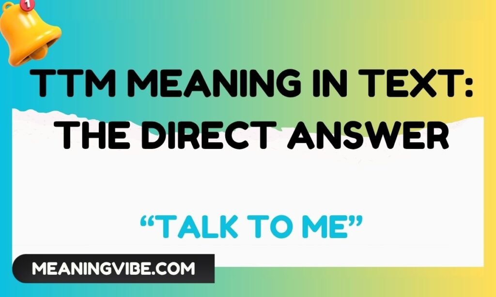 TTM Meaning in Text The Direct Answer