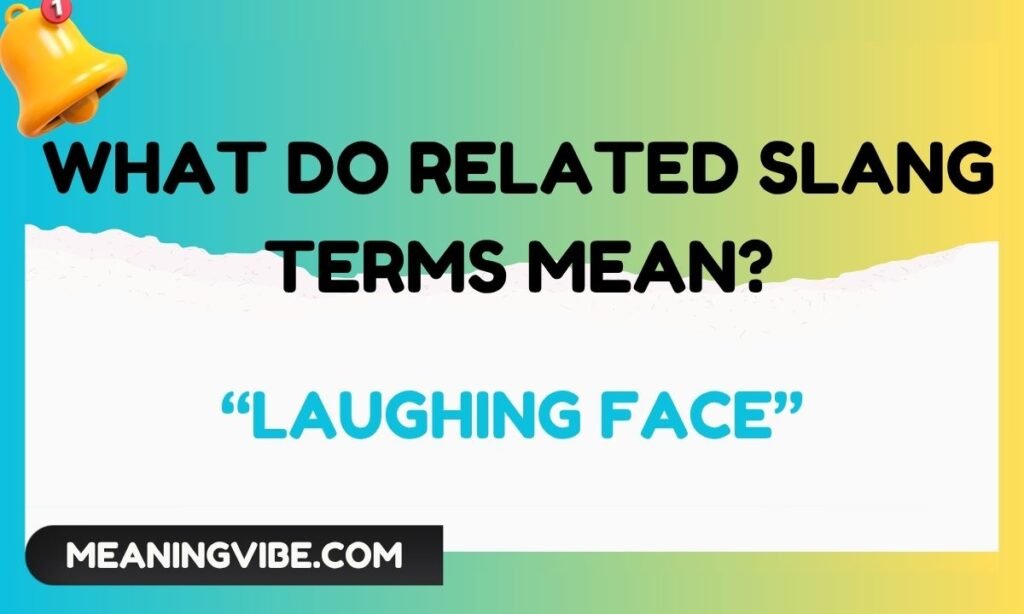 What Do Related Slang Terms Mean