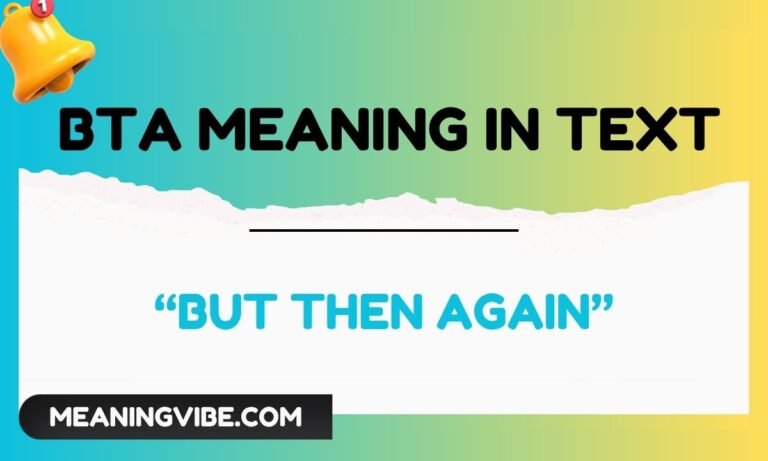 bta meaning in text