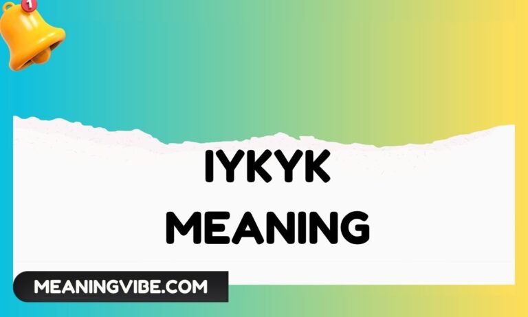 IYKYK Meaning
