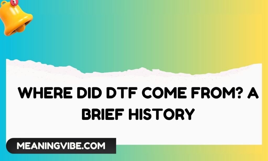 Where Did DTF Come From A Brief History