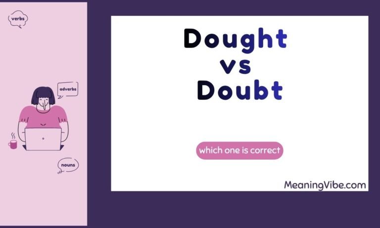 Dought vs Doubt