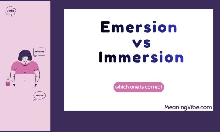 Emersion vs Immersion