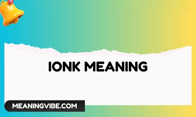 IONK Meaning