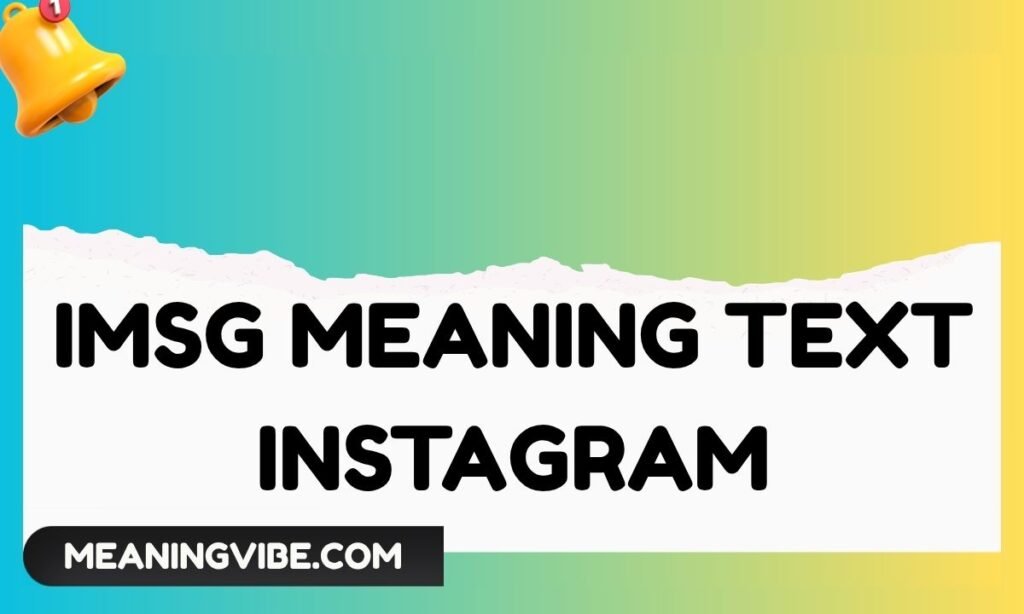 Imsg Meaning Text Instagram
