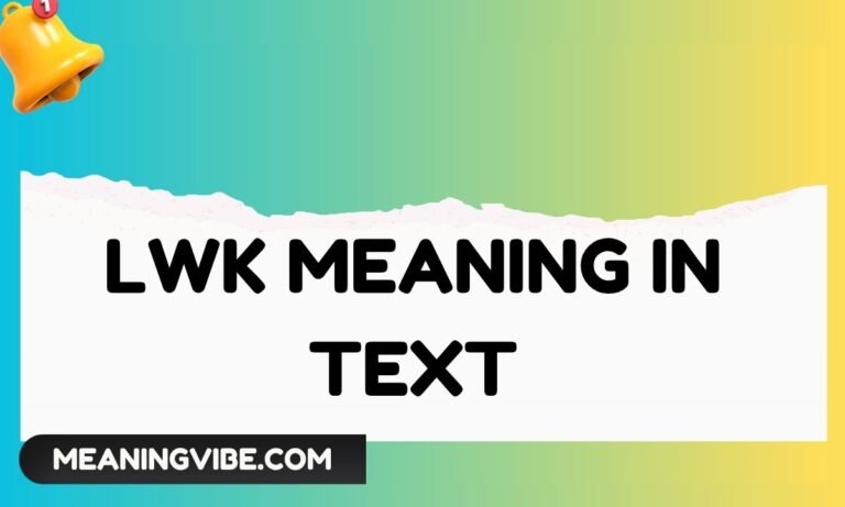 LWK Meaning in Text