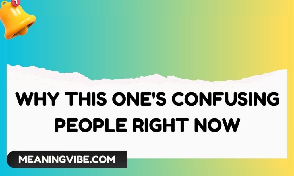 Why This Ones Confusing People Right Now