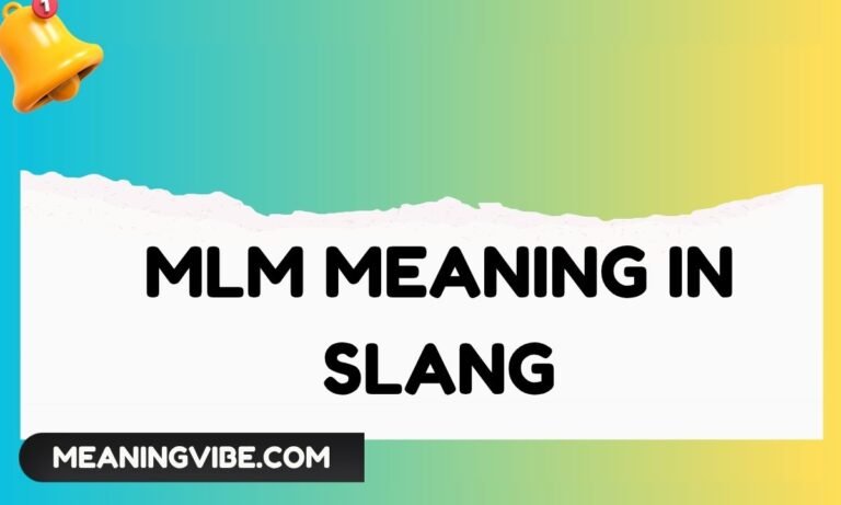 MLM Meaning in Slang