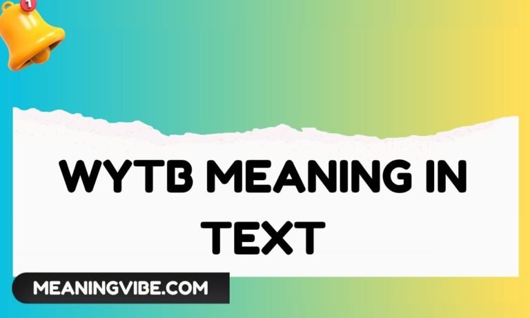 WYTB Meaning in Text